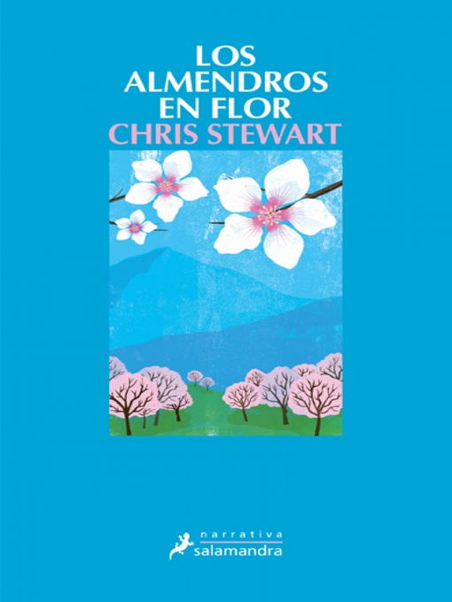 Title details for Los almendros en flor by Chris Stewart - Available